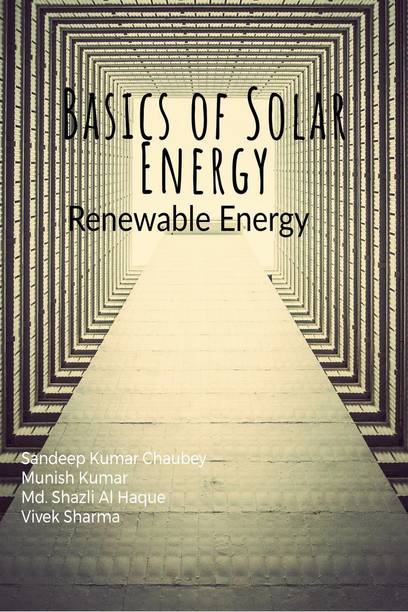 Basics of Solar Energy  - Renewable Energy