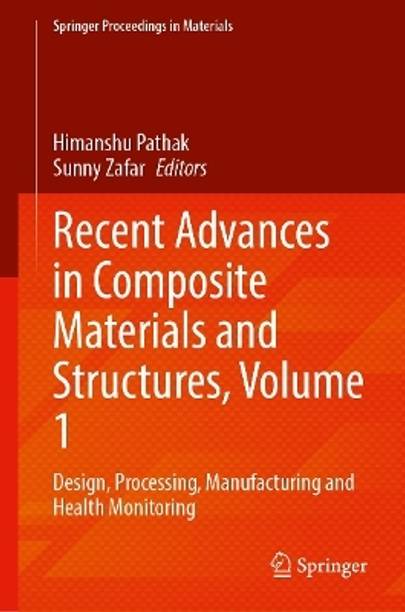 Recent Advances in Composite Materials and Structures, Volume 1