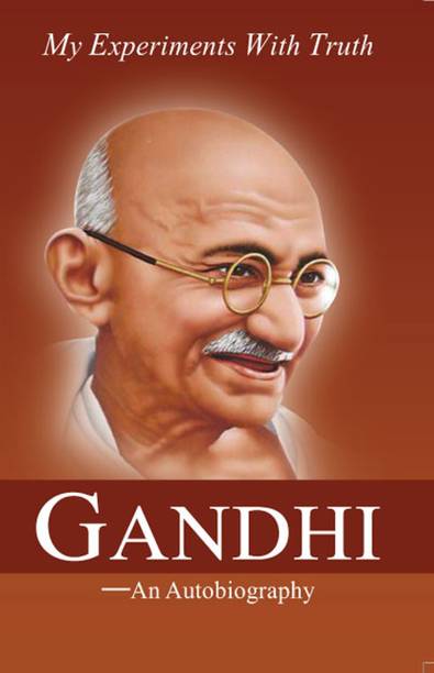 My Experiments With Truth GANDHI–An Autobiography  - My Experiments With Truth GANDHI–An Autobiography with 1 Disc
