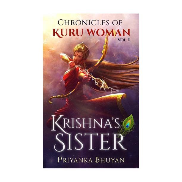 Chronicles of Kuru Woman Krishna's Sister Vol
