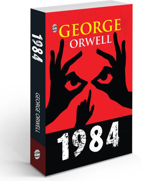 1984 (Paperback) - The Essential George Orwell book : Timeless Dystopian Masterpiece, Must-read novel, Classic english novel for learning
