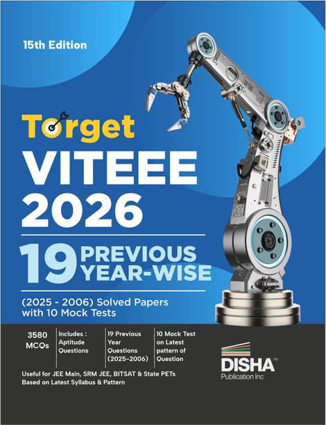 Disha Target VITEEE 2026 - 19 Previous Year-wise (2025 - 2006) Solved Papers with 10 Mock Tests Series 15th Edition | Physics, Chemistry, Mathematics, English & Aptitude 3580 PYQs