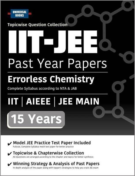 Universal Books Errorless Chemistry IIT JEE 15 Years' Past Papers - NTA & JAB Based with Model Practice Papers for JEE & AIEEE