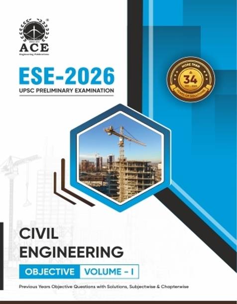ESE 2026 Prelims CIVIL Engineering Objective Volume 1 Previous Questions with Subject Wise & Chapter Wise Solutions (34 Years )  - UPSC ESE CIVIL OBJECTIVE V1 PRELIMANARY EXAMINATION