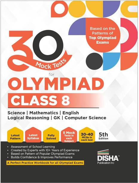 Disha 30 Mock Test Series for Olympiads Class 8 New Syllabus Science, Mathematics, English, Logical Reasoning, Social Studies/ GK & Computer Science 5th Edn | General Knowledge | Sample Papers