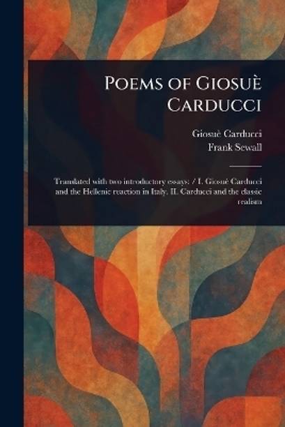 Poems of Giosue Carducci