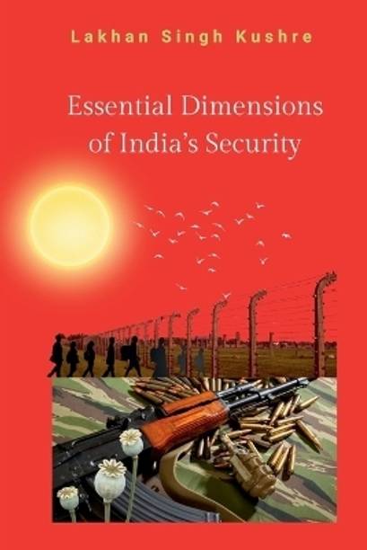 Essential Dimensions of India's Security