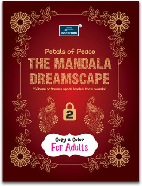 The Mandala Dreamscape Petals of Peace Part 2 for Kids and Adults  - Relaxing Designs, Fun Learning, Mindfulness, Stress Relief, Imagination and Creativity Art Activities - Ages 9+ Years