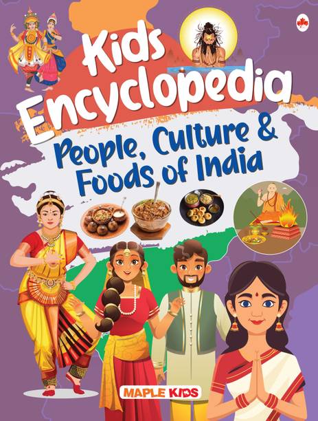 Kids Encyclopedia - People, Culture and Foods of India