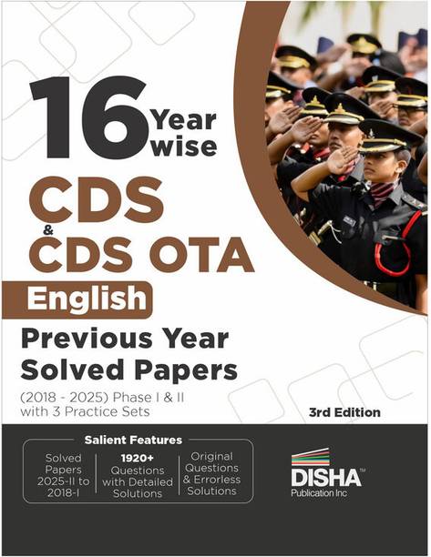 Disha 16 Year-wise CDS & CDS OTA English Previous Year Solved Papers (2018 - 2025) Phase I & II with 3 Practice Sets 3rd Edition | Combined Defence Services PYQs