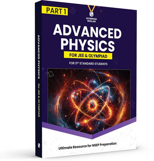 PW Olympiad Wallah NSEP Class 11 Advanced Physics (Part 1) For 2026 | For NSEP, JEE, INPhO & IPhO