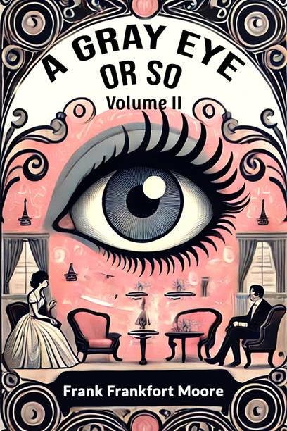 A Gray Eye Or So Volume II (Edition2024)