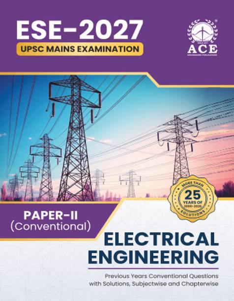 ESE-2026 UPSC Mains Examination Electrical Engineering Previous Years Conventional Questions with Solutions Subject-wise and Chapter-wise Paper 2 (25 Yrs)