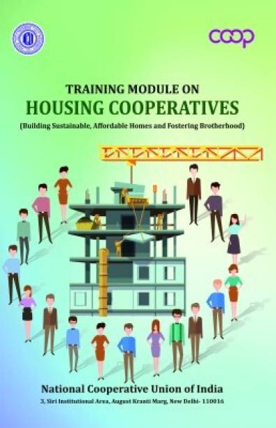 Training Module on Housing Cooperatives (Building Sustainable, Affordable Homes and Fostering Brotherhood)