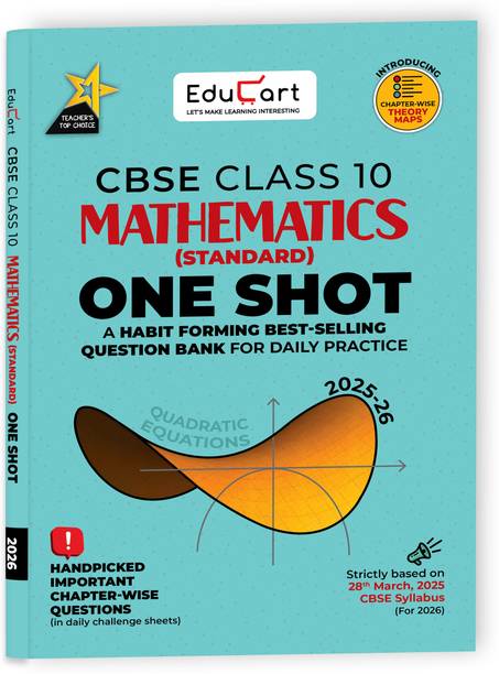 Educart One-shot Mathematics Standard CBSE Class 10 Question Bank 2025-26 on new Syllabus 2026 (Strictly for Boards Exam)