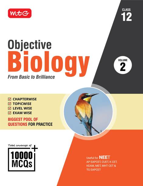 MTG Objective Biology Volume-2 For NEET & State-Level Medical Entrances | Coverage of 10000+ MCQs Chapter-wise Topic-wise Level-wise Exam-wise | Latest Edition 2025-26
