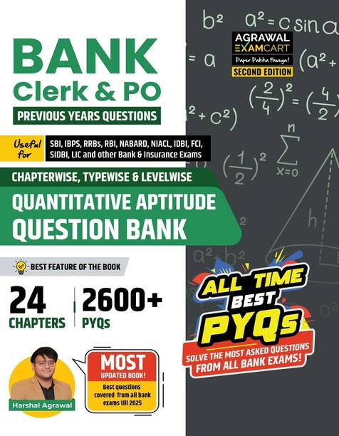 Examcart Bank Clerk & PO Quantitative Aptitude Question Bank by Harsh Agrawal Sir | Chapter, Type & Level-wise Previous Year Questions | 24 Chapters with 2600+ PYQs for SBI, IBPS, RRB, NABARD, RBI & All Banking Exams 2025 (English)