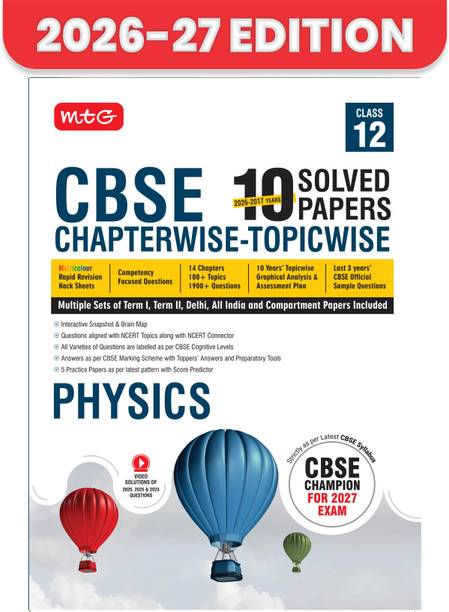 MTG CBSE क्लास 12 PYQs बुक | 10 इयर्स (2025-2016) चैप्टरवाइज़ टॉपिकवाइज़ सॅाल्व्ड पेपर्स क्लास 12 फिज़िक्स - CBSE चैम्पियन फॉर 2026 एग्ज़ाम | फ्री वीडियो सॉल्यूशन ऑफ PYQs | CBSE सैंपल पेपर्स (एज़ पर लेटेस्ट पैटर्न)