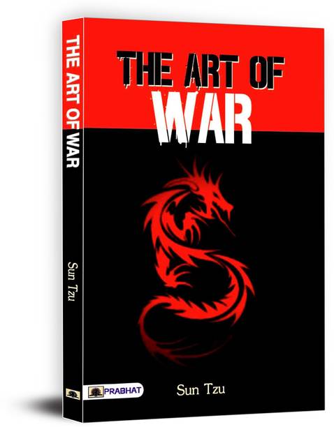 The Art of War  - The Art of War : International Bestseller “The Art of War by Sun Tzu” (Best Selling Books of All Time)