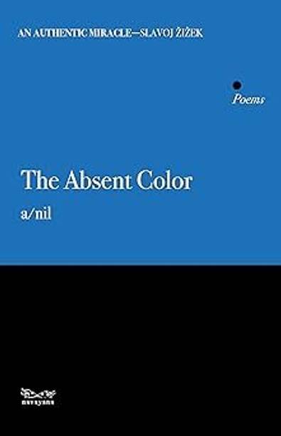 The Absent Color: Poems