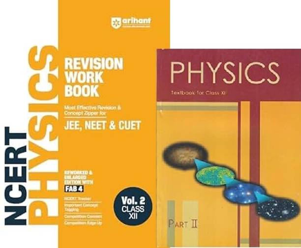 Arihant NCERT Revision Workbook for JEE | NEET | CUET | Physics Vol. 2 Class XII I Reworked And Enlarged Edition With Ncert Tracker, Tagging Of Important Concept From JEE, NEET & CUET Point Of View, Old NCERT Topics, PYQs In Sync With NCERT&Physics II For Class - 12 - 12090