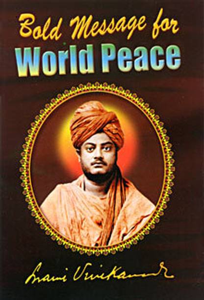 Bold Message For World Peace || Swami Vivekananda || Advaita Ashrama