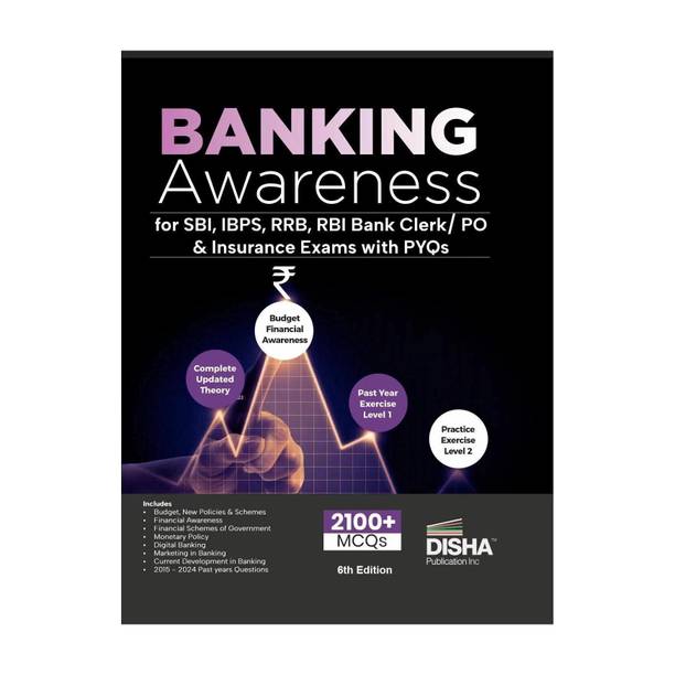 Banking Awareness for Sbi, Ibps, Rrb, Rbi Bank Clerk/ Po & Insurance Exams with Pyqs - Explanatory Notes & Practice Questions