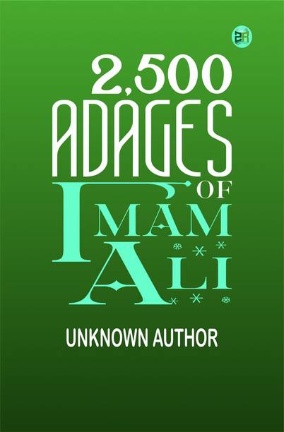 2,500 Adages Of Imam Ali