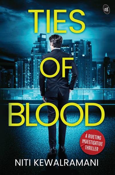 Ties of Blood: A riveting investigative thriller A gripping crime thriller