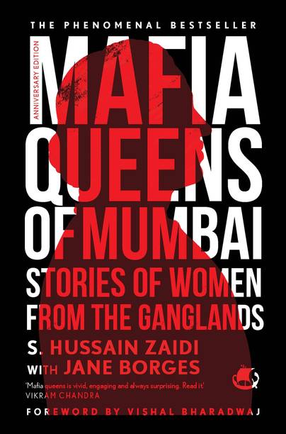 Mafia Queens of Mumbai : Stories of Women from the Ganglands