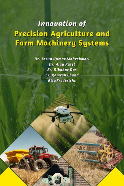 Innovation of Precision Agriculture and Farm Machinery Systems