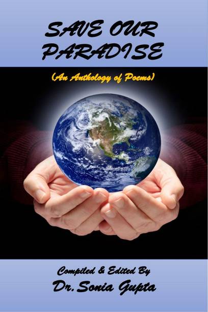 Save Our Paradise  - An Anthology of Poems (Paperback, 1st Edition, Apr 2023)