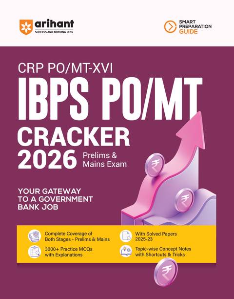 Arihant IBPS PO/MT 2026 (CRP PO/MT-XVI) | Complete Guide for Prelims & Mains | 3000+ Practice MCQs, Topicwise Concept Notes, Shortcuts & Tricks, Solved Papers (2025–2023)