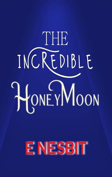 The Incredible Honeymoon