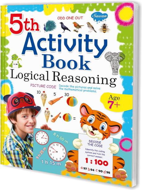 5th Activity Book – Logical Reasoning (Age 7+) Books for Kids : Logical Reasoning book for kids, Fun learning book for kids, Reasoning book for kids.
