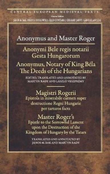 Anonymus and Master Roger