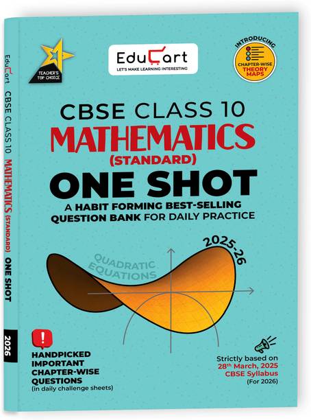 Educart One-shot Mathematics Standard CBSE Class 10 Question Bank 2025-26 on new Syllabus 2026 (Strictly for Boards Exam)