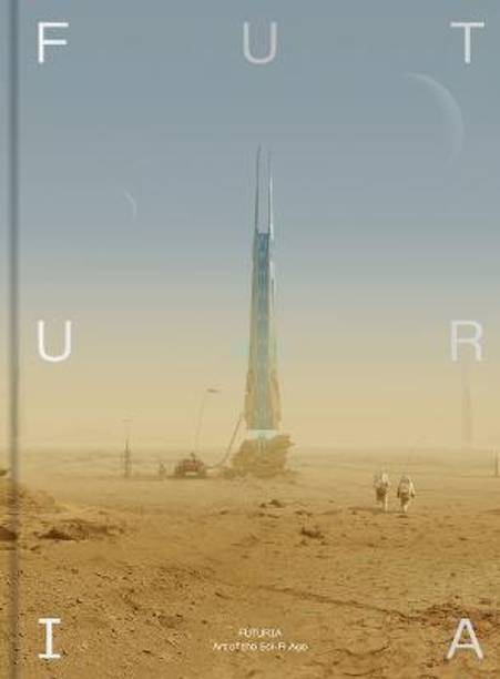 Futuria: Art of the Sci-Fi Age