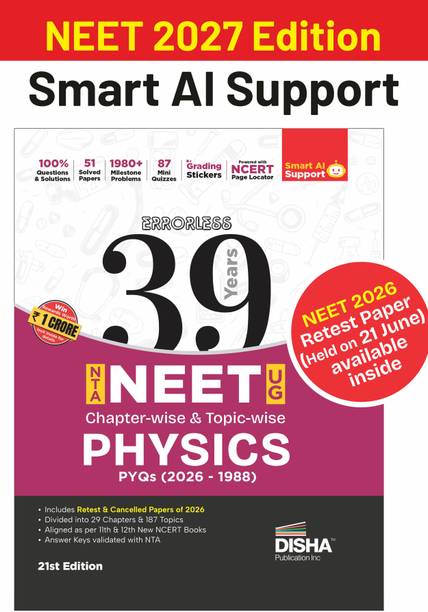 Disha Errorless 39 Years NTA NEET (UG) Chapter-wise & Topic-wise Physics NEET PYQ Book (2026 - 1988) with Smart AI Support 21st Edition | NEET Previous Year Solved Papers | For 2027 Exam