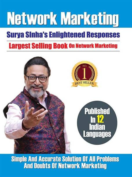 Network Marketing : Surya Sinha's Enlightened Responses