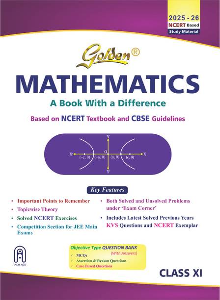 Golden Mathematics Class 11 : Based on CBSE Guidelines & NEW NCERT Textbooks For 2026 Final Exams, includes Objective Type Question Bank