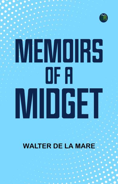 Memoirs of a Midget