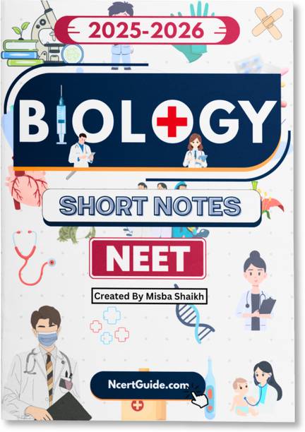 NEET Biology Short Notes | Handwritten & Colorful | Quick Revision Book for NEET 2025  - NCERT NEET Biology Chapter-wise Notes for Fast Last-Minute Exam Revision