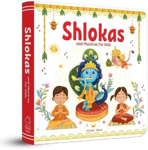 Shlokas and Mantras for Kids - Learn About India's Rich Culture and Tradition in Three Languages