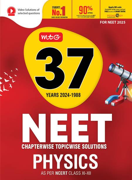 MTG 37 Years NEET Previous Year Solved Question Papers with NEET PYQ Chapterwise Topicwise Solutions - Physics For NEET 2025 Exam | Get Free access of Smart Book & Video Solutions (Based on Latest Syllabus)