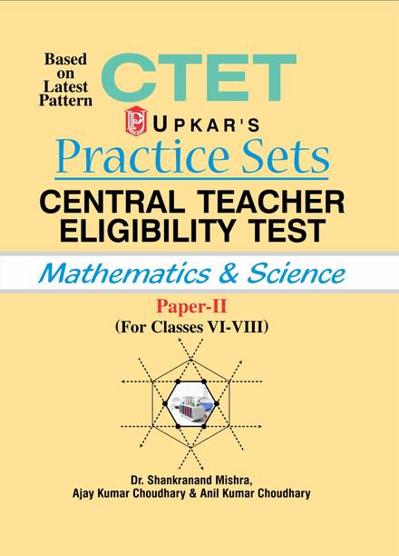 CTET Paper 2 Mathematics & Science Practice Sets (Class 6 - 8)