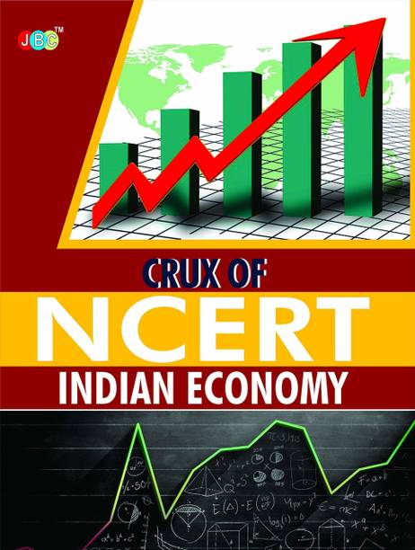 CRUX Of NCERT Indian Economy