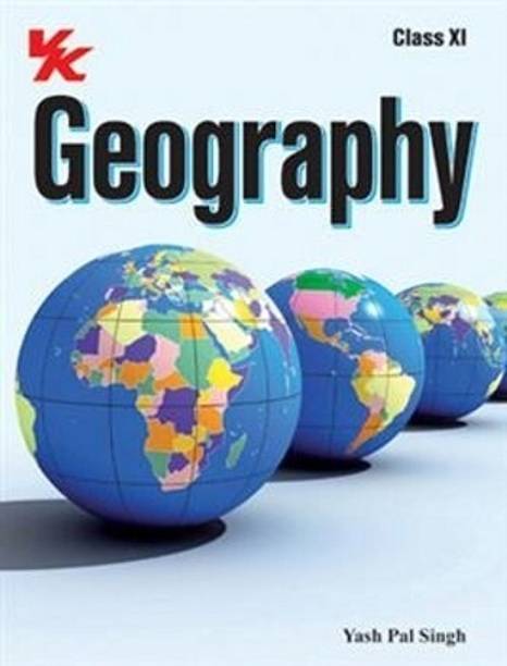 Geography Book for Class 11 | CBSE (NCERT Solved) | Examination 2023-2024 | by VK Global Publications 1st Edition