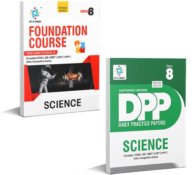 Hive Mind Class 8 Foundation Course For Science, Science DPP (2-Book Combo)  - NTSE, STSE, JEE, NEET Olympiad Exam And Other Competitive Exams