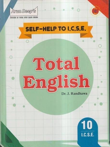 SELF HELP TO ICSE TOTAL ENGLISH For Class 10th | DR. J. RANDHAWA | Arun Deep